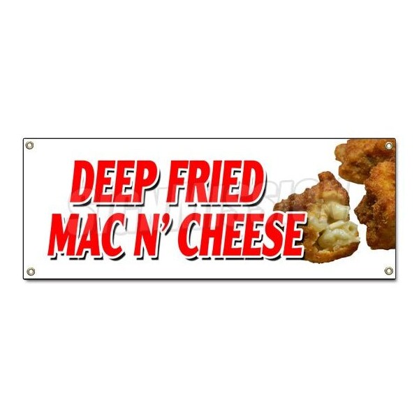 DEEP FRIED MAC N CHEESE BANNER SIGN macaroni and cheese baked hot